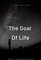 The Goal Of Life - Gokul Chandra Mishra