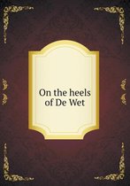 On the heels of De Wet