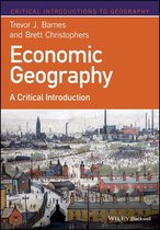 Critical Introductions to Geography - Economic Geography