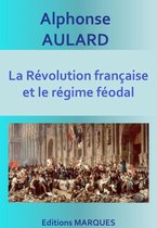 La Révolution française et le régime féodal
