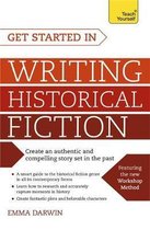 Get Started In Writing Historical Fictio