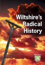 Wiltshire's Radical History