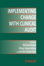 Implementing Change with Clinical Audit