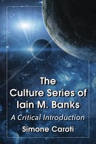 The Culture Series of Iain M. Banks
