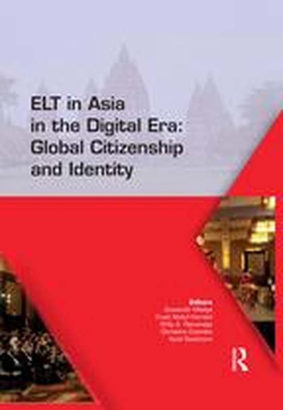 ELT in Asia in the Digital Era: Global Citizenship and Ident ... - cover