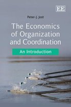 The Economics Of Organization And Coordination
