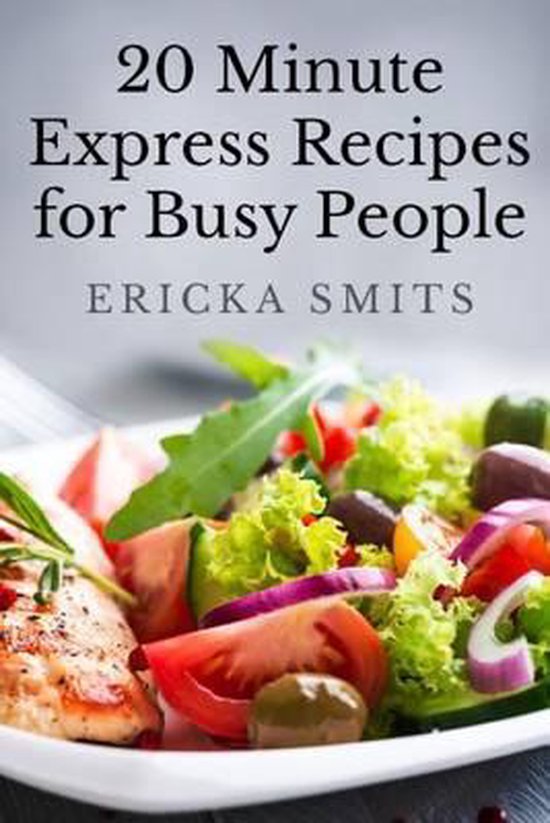 20 Minute Express Recipes for Busy People - cover