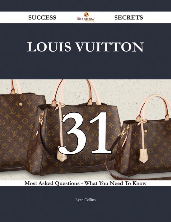 Boekomslag voor Louis Vuitton 31 Success Secrets - 31 Most Asked Questions On Louis Vuitton - What You Need To Know