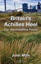 Britain's Achilles Heel
