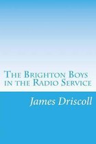 The Brighton Boys in the Radio Service