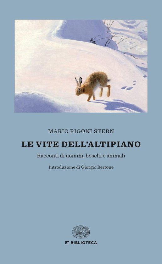 Boekomslag met een schilderij van een haas in de sneeuw, met de titel 'Le Vite dell'Altipiano' door Mario Rigoni Stern.
