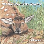At the Edge- At the Edge of the Meadow