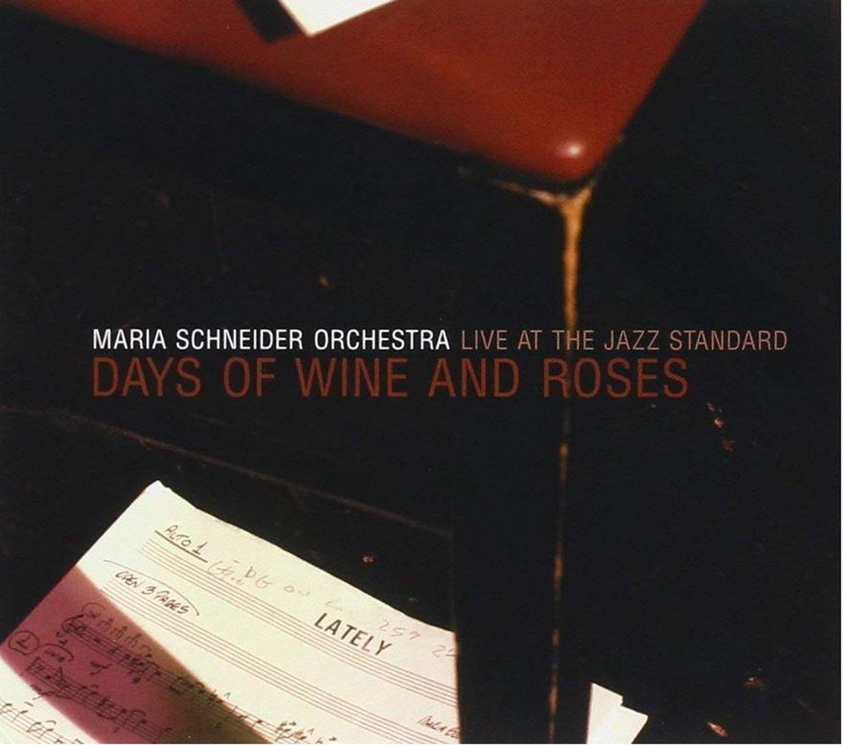 Days Of Wine & Roses Live At The Jazz Standard