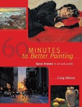 60 Minutes to Better Painting