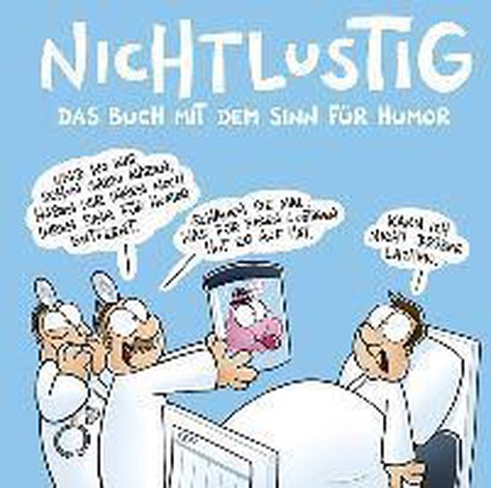 NICHTLUSTIG Das Buch mit Sinn für Humor, Joscha Sauer 9783830334101