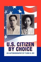U.S. Citizen by Choice