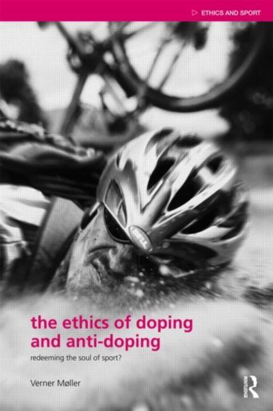 The Ethics of Doping and Anti-Doping - cover