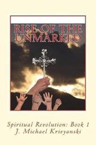 Rise of the Unmarked: Spiritual Revolution