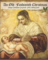 An Old-Fashioned Christmas Vol 3 Nativity Edition