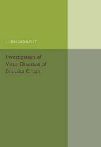 Investigation of Virus Diseases of Brassica Crops