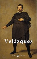 Delphi Masters of Art 21 - Complete Works of Diego Velázquez (Delphi Classics)