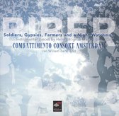 Combattimento Consort Amsterdam - Soldiers, Gypsies, Farmers And A Night Watchman (CD)
