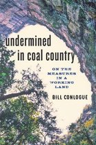 Undermined in Coal Country - On the Measures in a Working Land