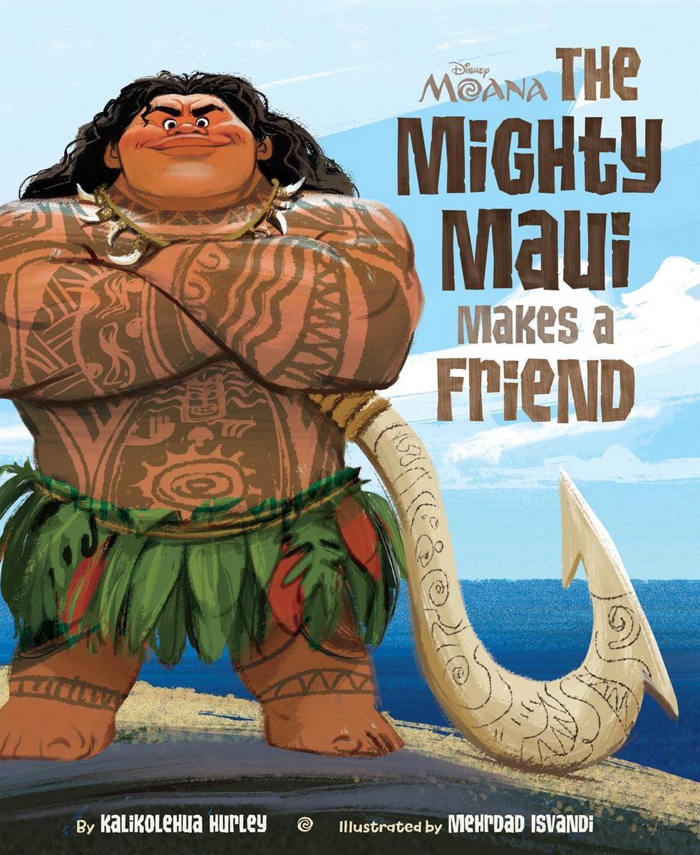 Disney Picture Book (ebook) - Moana: The Mighty Maui Makes a Friend (ebook),  Disney