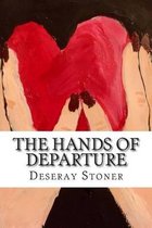 The Hands of Departure