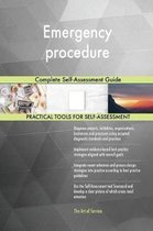 Emergency procedure Complete Self-Assessment Guide