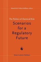 The Politics of Chemical Risk