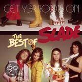 Get Yer Boots On: The Best of Slade