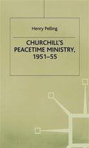 Churchill's Peacetime Ministry, 1951-55