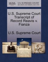 U.S. Supreme Court Transcript of Record Reavis V. Fianza