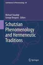 Contributions to Phenomenology - Schutzian Phenomenology and Hermeneutic Traditions