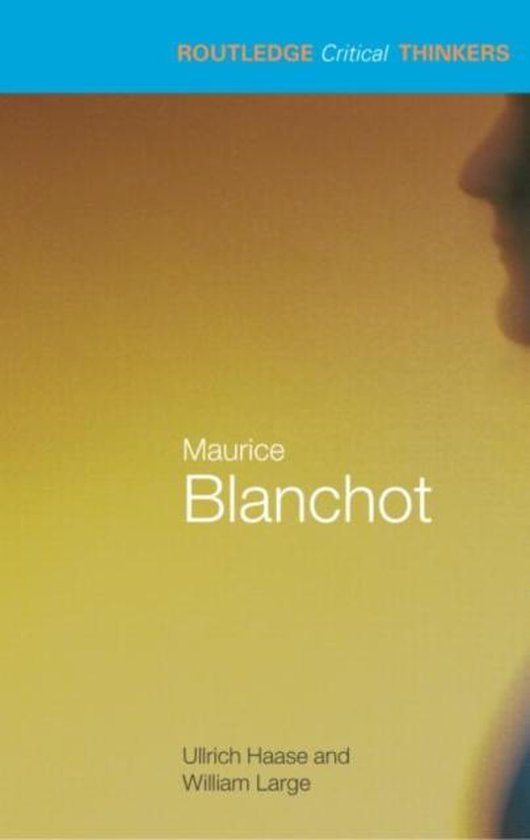 Boek "Maurice Blanchot" met gele achtergrond en een vaag profiel van een gezicht rechts.
