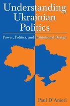 Understanding Ukrainian Politics