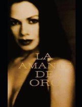 La Amante del Oro