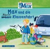 Typisch Max. Max und die klasse Klassenfahrt