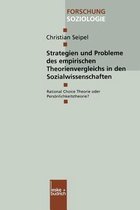 Strategien Und Probleme Des Empirischen Theorienvergleichs in Den Sozialwissenschaften