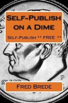 Self-Publish on a Dime
