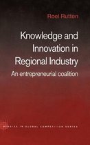 Knowledge And Innovation In Regional Industry