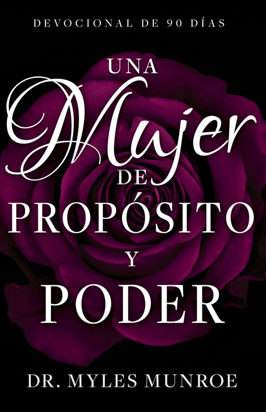 Una mujer de propósito y poder