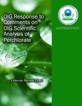 Oig Response to Comments on Oig Scientific Analysis of Perchlorate (External Review Draft)