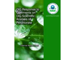 OIG Response to Comments on OIG Scientific Analysis of Perchlorate (External Review Draft)