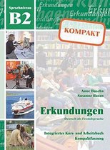 Erkundungen Deutsch als Fremdsprache KOMPAKT B2