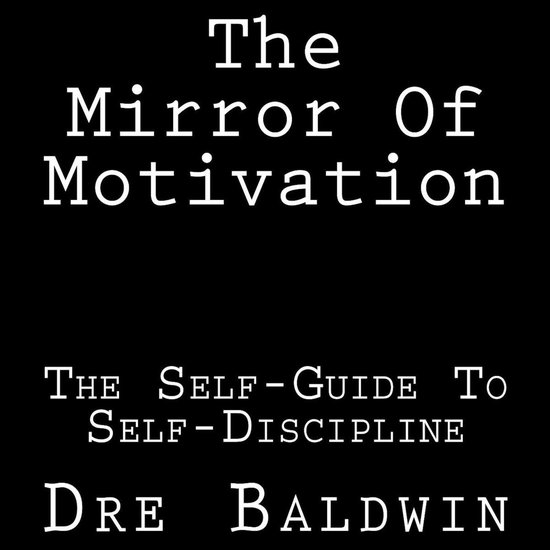 Mirror Of Motivation, The - cover