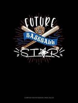 Future Baseball Star