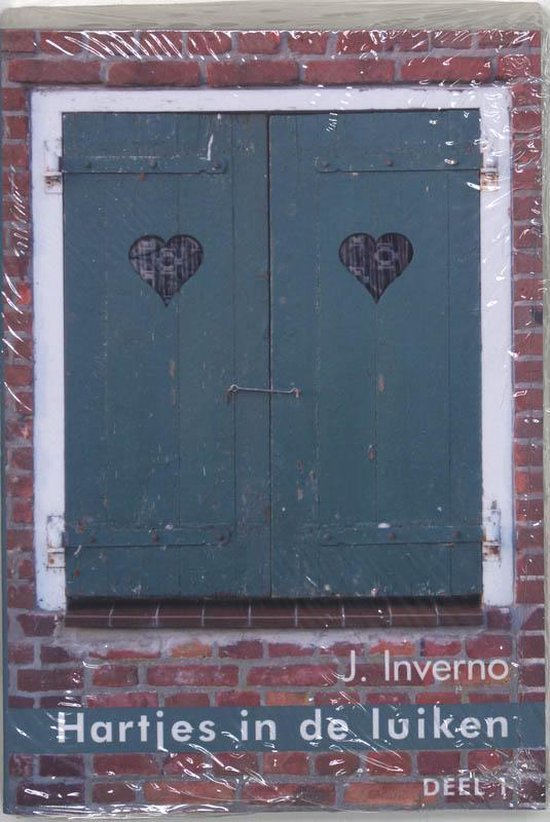 Cover van het boek 'Hartjes in de luiken / 1' van J. Inverno