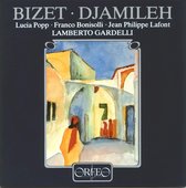Lucia Popp, Franco Bonisolli, Jean-Philippe Lafont, Jacques Pineau - Bizet: Djamileh (CD)